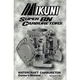 Mikuni Owners Manual for Super BN Carburetors